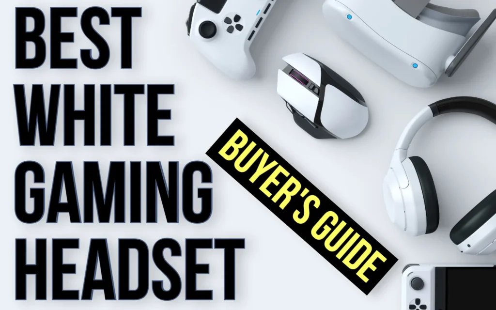 Your Underworld of Gaming Related Tips & Tricks 2 Best White Gaming Headset featured image