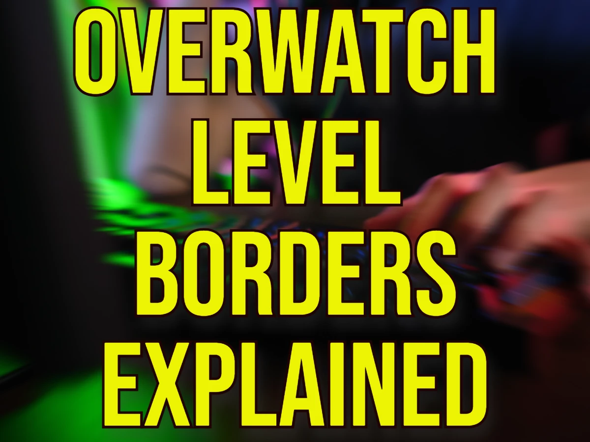 Overwatch Level Border Explained / featured image